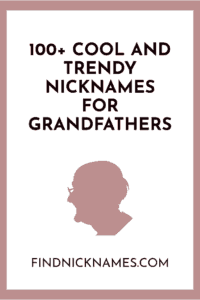 Grandfather nicknames