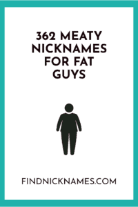 Nicknames for fat guys