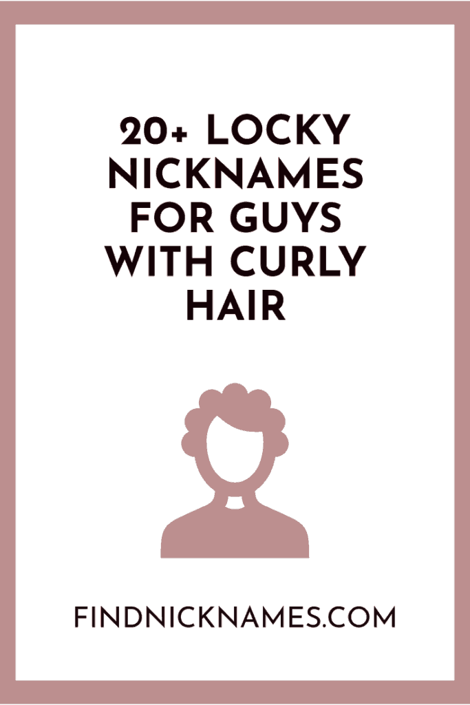20+ Locky Nicknames For Guys With Curly Hair — Find Nicknames