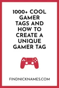 1000 Cool Gamer Tags And How To Create A Unique Gamer Tag Find Nicknames