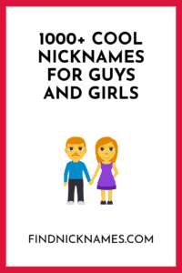 cool nicknames for guys and girls