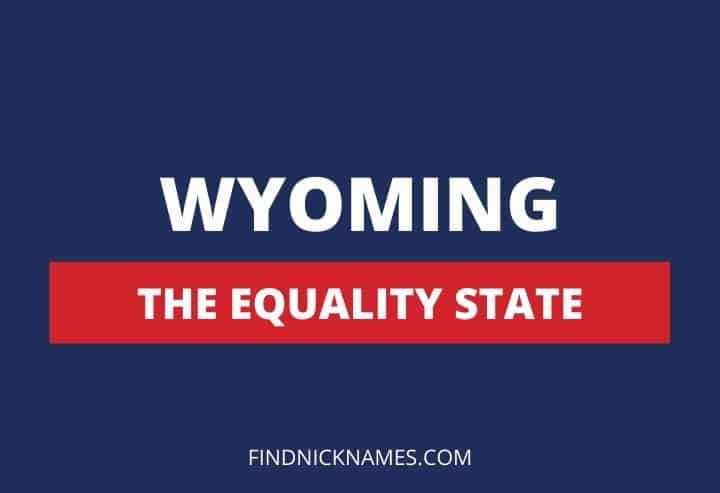 Wyoming Nicknames