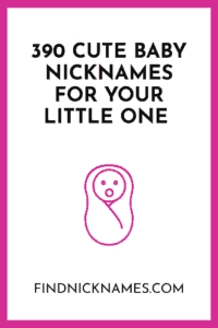 390 Cute Baby Nicknames For Your Little One — Find Nicknames