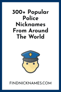Police Nicknames