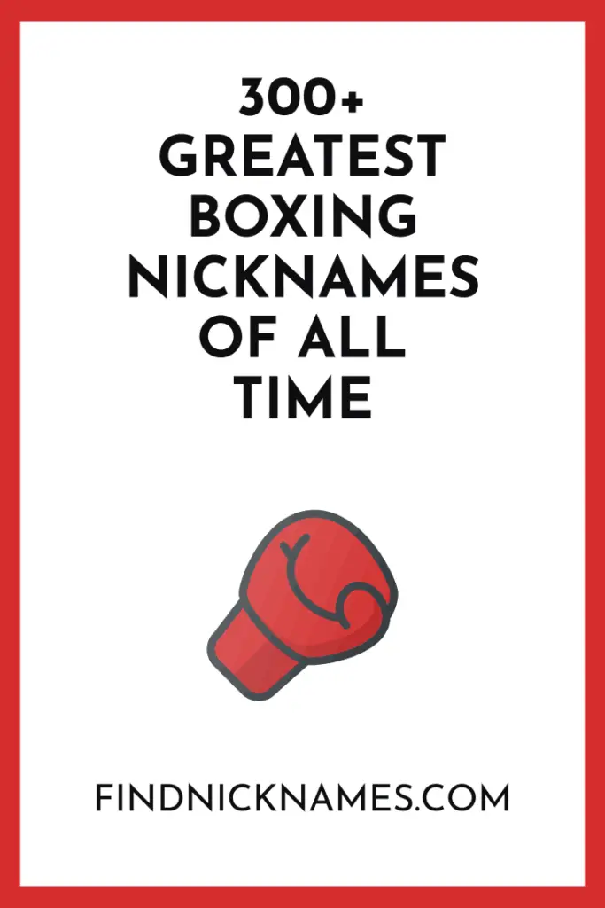 300 Greatest Boxing Nicknames Of All Time Find Nicknames