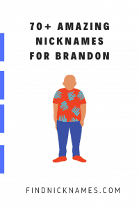 Brandon nicknames