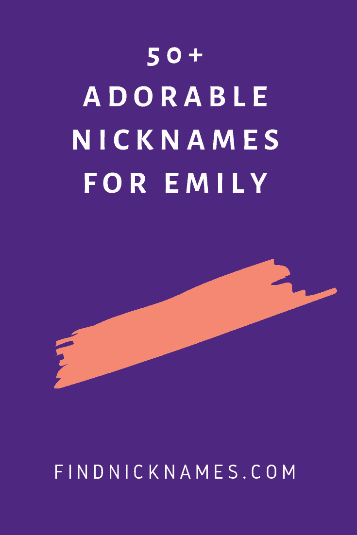 50+ Adorable Nicknames for Emily — Find Nicknames