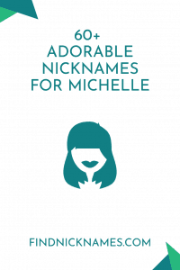 Michelle nicknames