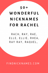 Rachel Nicknames