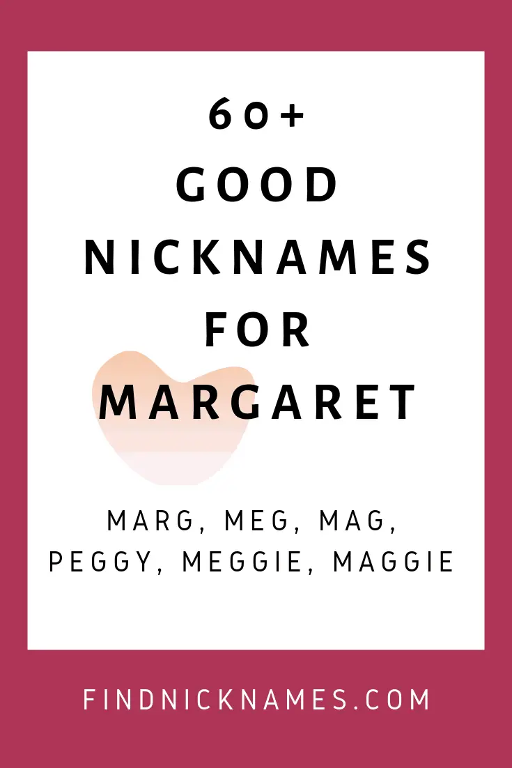 80+ Cute and Popular Nicknames for Margaret — Find Nicknames