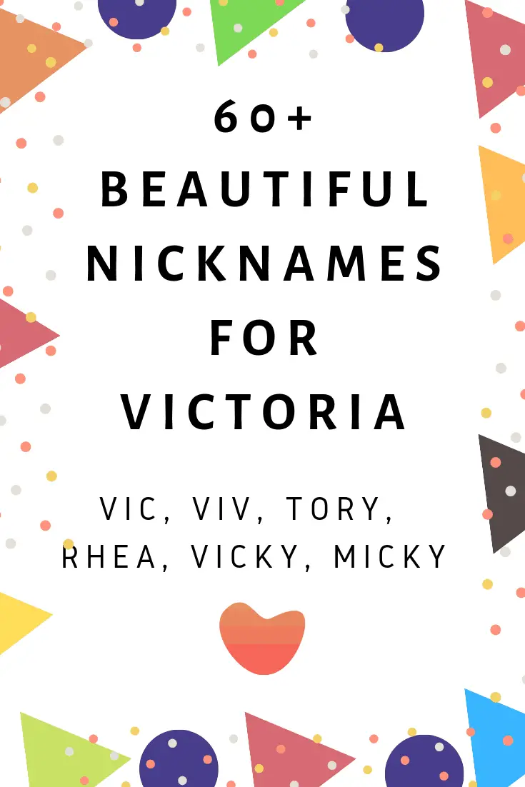60+ Beautiful Nicknames for Victoria — Find Nicknames