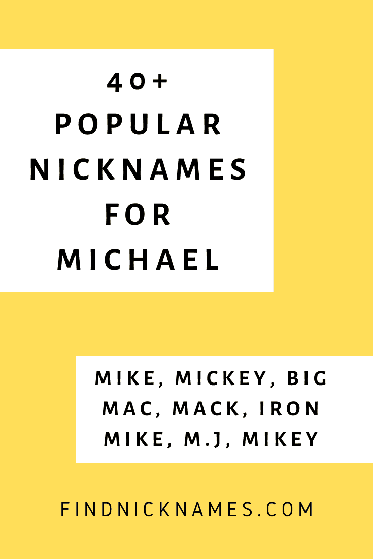 40+ Popular Nicknames for Michael — Find Nicknames