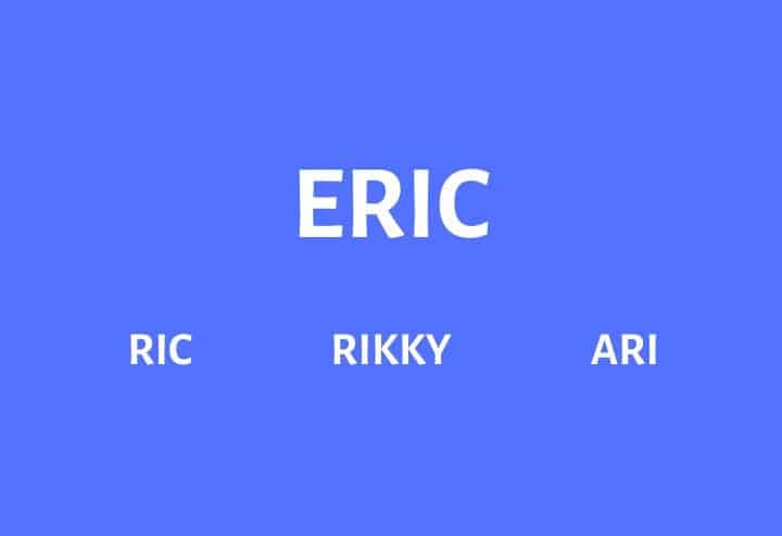 Eric nicknames