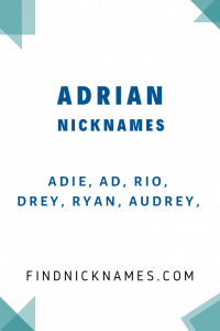 Adrian Nicknames