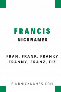 Francis Nicknames