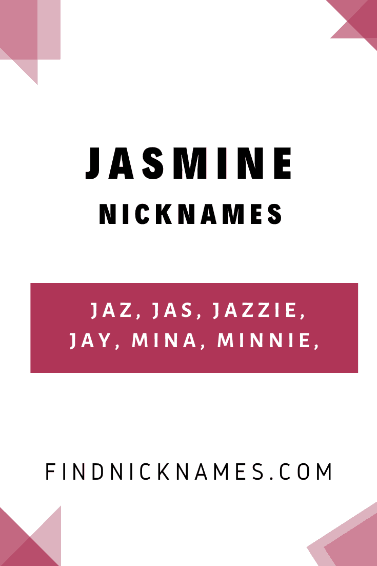 50+ Popular Nicknames for Jasmine — Find Nicknames