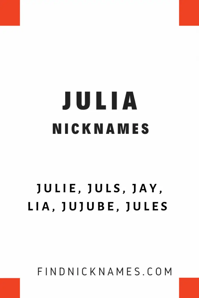 30+ Popular Nicknames for Julia — Find Nicknames