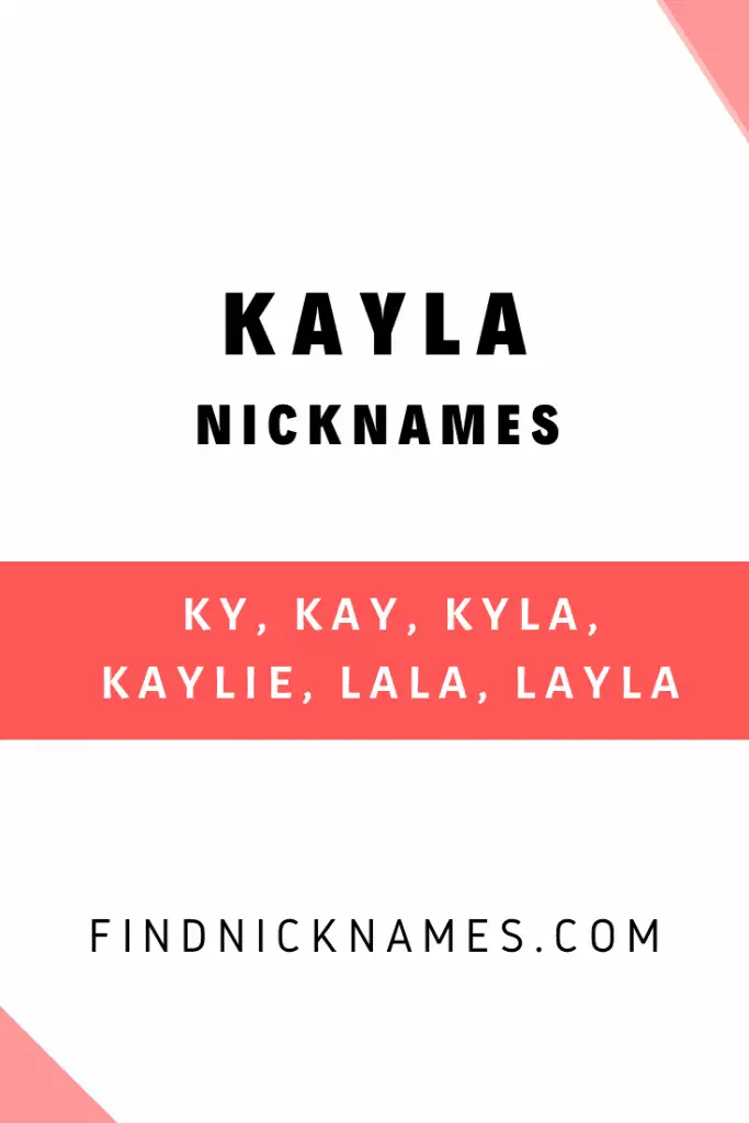 30+ Popular Nicknames for Kayla — Find Nicknames