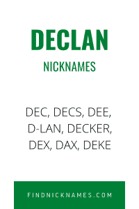Declan Nicknames