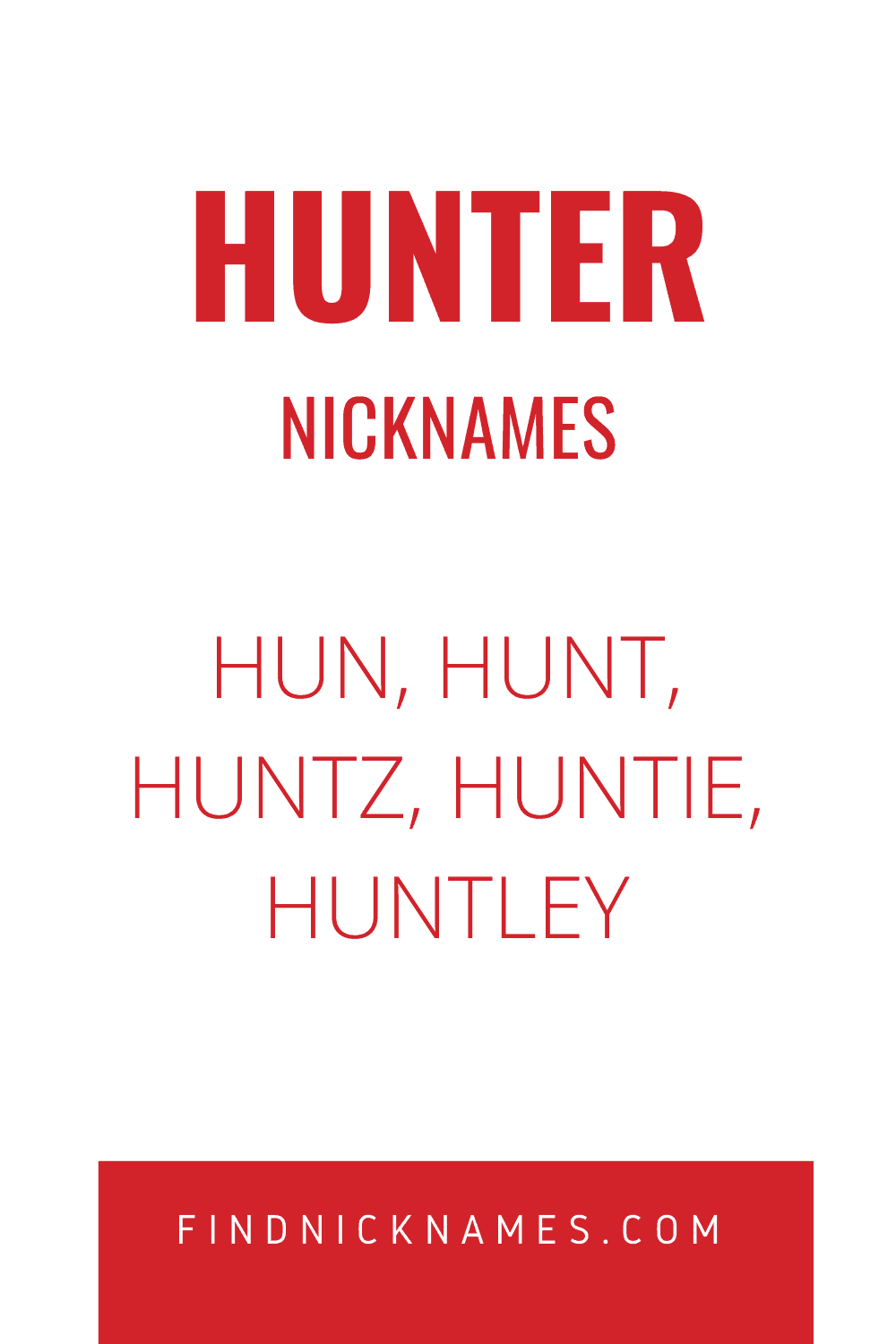 30+ Creative Nicknames for Hunter — Find Nicknames