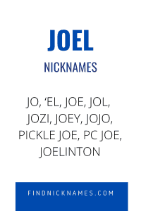 Joel Nicknames