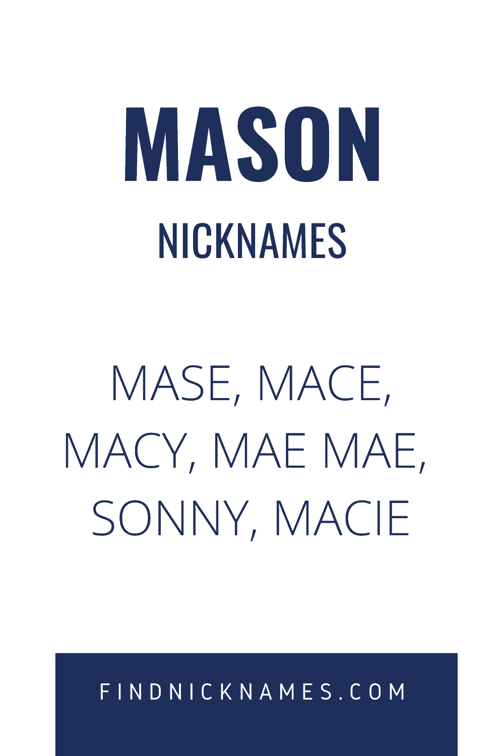 30+ Popular Nicknames for Mason — Find Nicknames