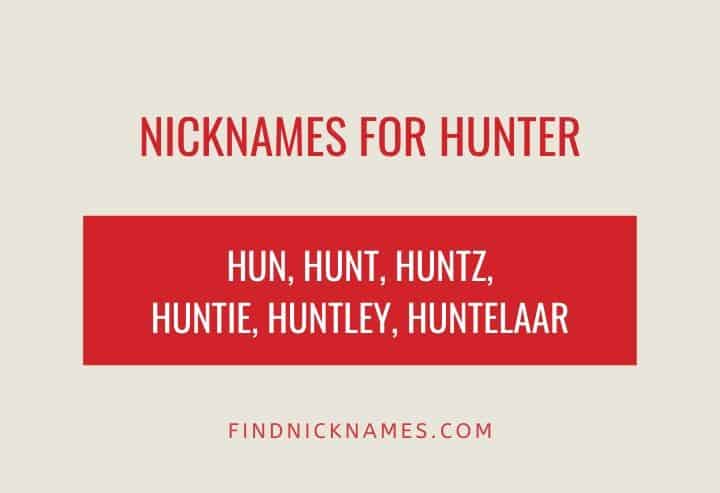 Nicknames for Hunter