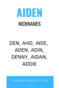 Aiden Nicknames