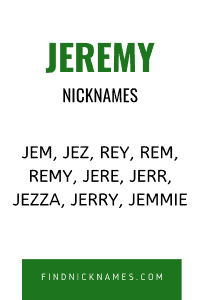 Jeremy Nicknames