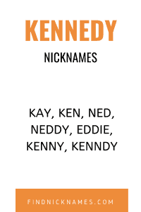 Kennedy Nicknames
