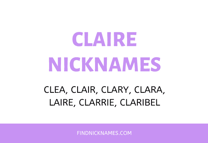 30+ Creative Nicknames for Claire — Find Nicknames
