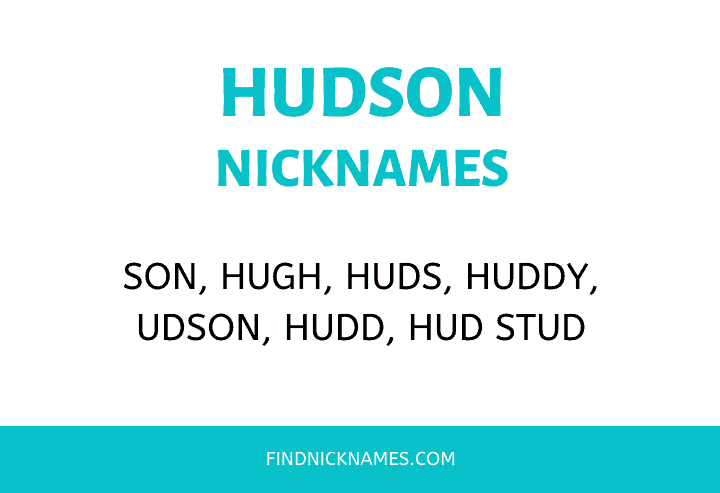 Nicknames for Hudson