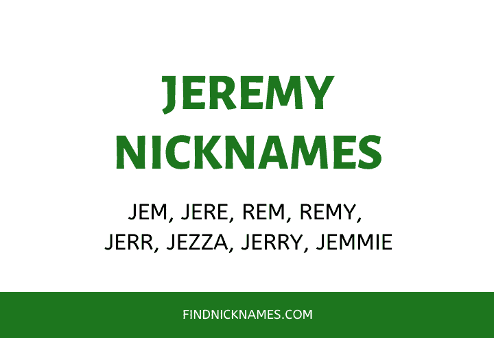 Nicknames for Jeremy