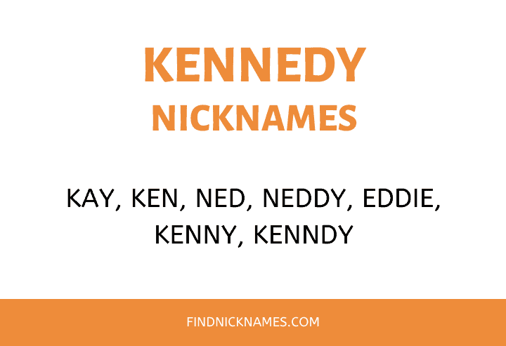 Nicknames for Kennedy