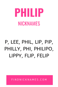 Philip Nicknames