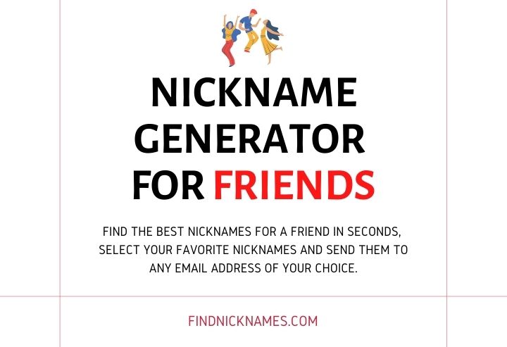 Nickname Generator for Friends
