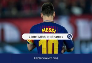 Lionel Messi Nicknames