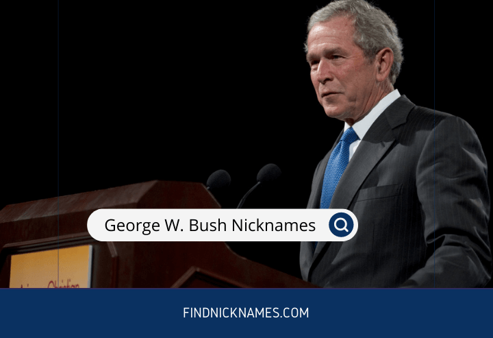 George W. Bush Nicknames