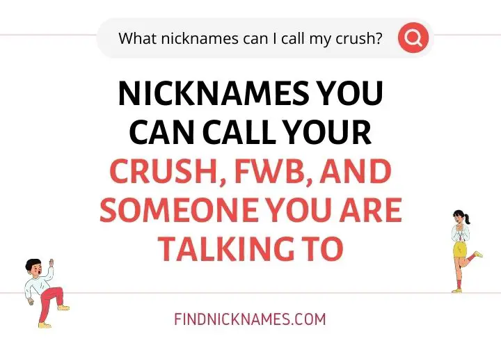 90+ Super-Cute Nicknames for your Crush — Find Nicknames