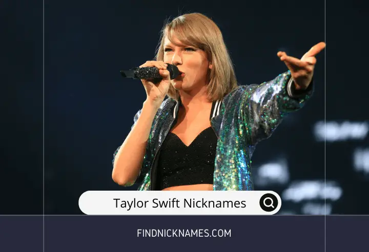 Taylor Swift Nicknames