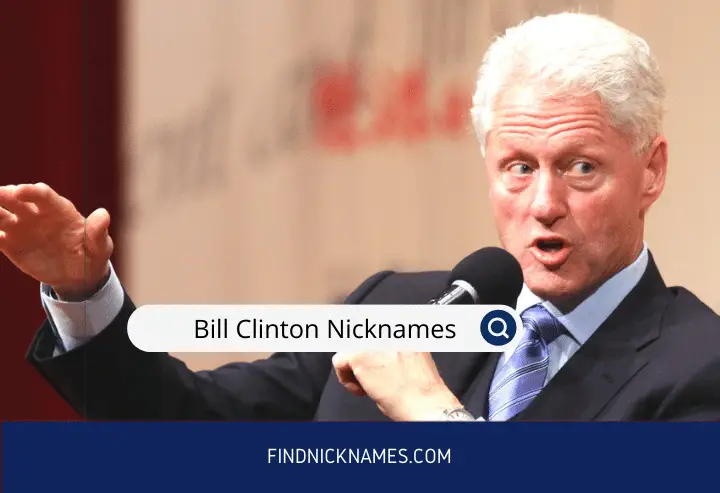 Bill Clinton Nicknames