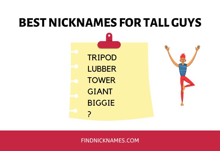 Best Nicknames for Tall Guys