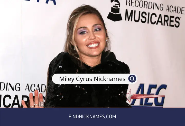 Miley Cyrus Nicknames